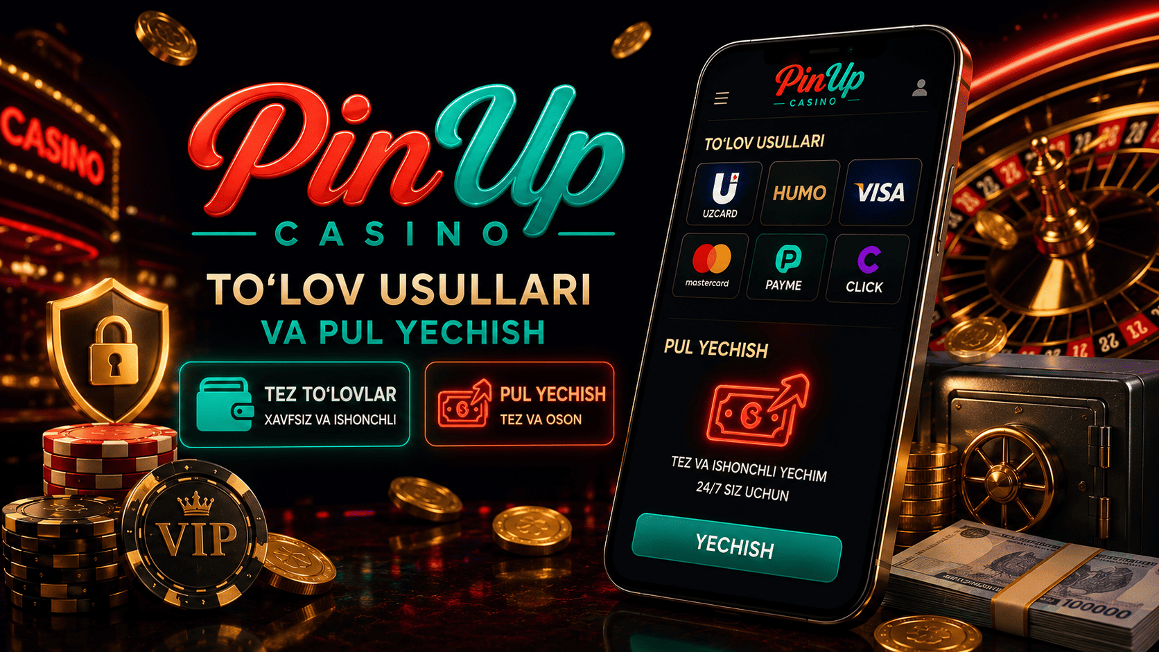 Pin Up to‘lov usullari va pul yechish bo‘limi